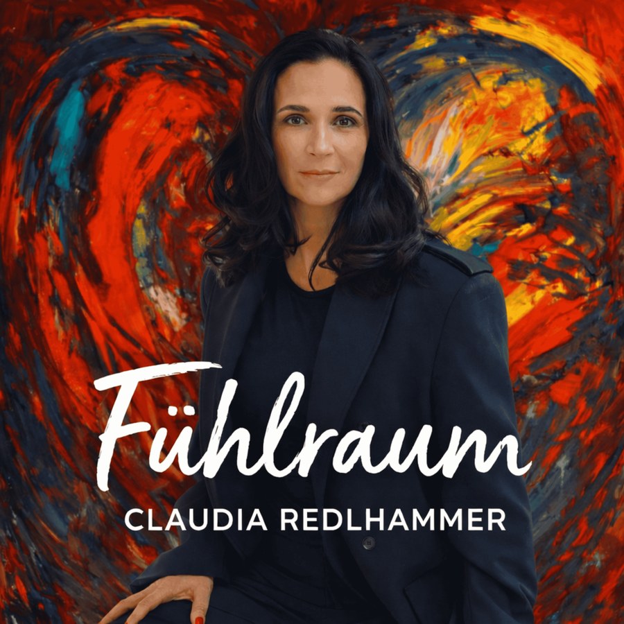 Podcast-Cover Fühlraum von Claudia Redlhammer